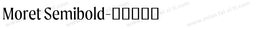 Moret Semibold字体转换